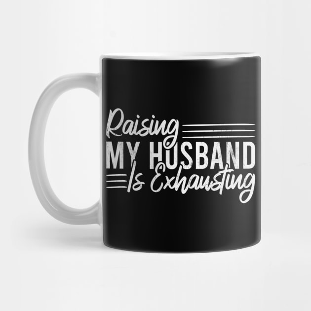 Raising My Husband Is Exhausting by Blonc